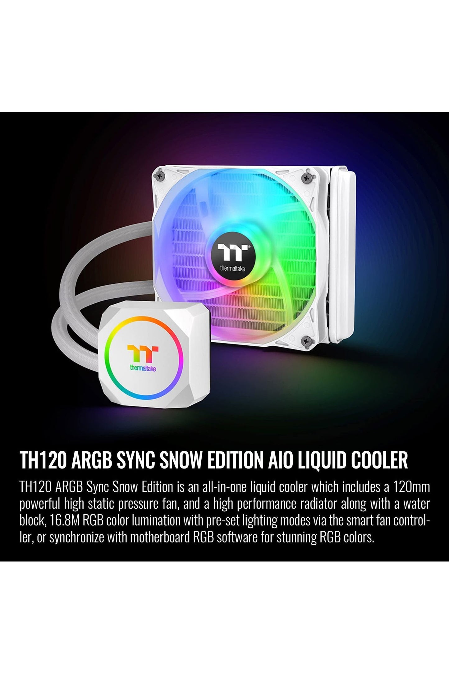 Thermaltake TH120 ARGB Motherboard Sync Snow Edition Intel LGA1700 Ready/AMD AM5 All-in-One Liquid Cooling System 120mm High Efficiency Radiator CPU Cooler CL-W346-PL12SW-A, White